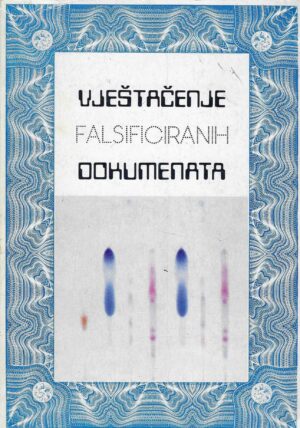 J. L. Clement i B. Risi: Vještačenje falsificiranih dokumenata
