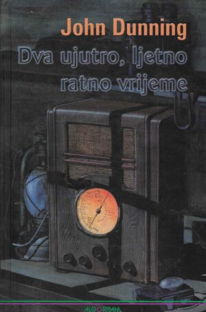 John Dunning: Dva ujutro, ljetno radno vrijeme