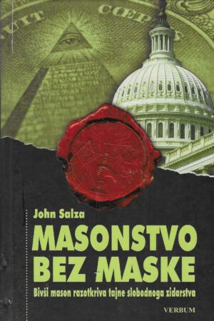 John Salza: Masonstvo bez maske