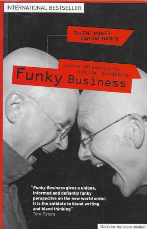 Jonas Ridderstråle, Kjelle Nordström: Funky Business
