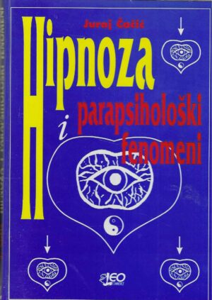 Juraj Čačić: Hipnoza i parapsihološki fenomeni