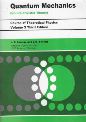 L.D. Landau and E.M. Lifshitz: Quantum Mechanics