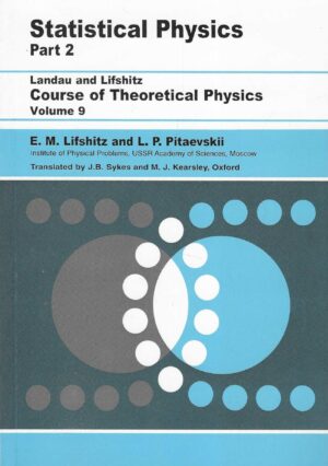 L.D. Landau and E.M. Lifshitz: Statistical Physics - Part 2