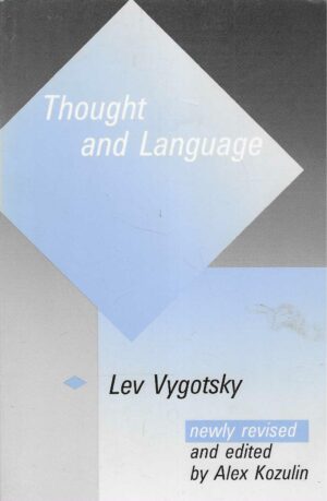 Lev Vygotsky: Thought and Language