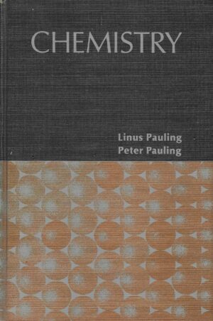 Linus Pauling & Peter Pauling: Chemistry
