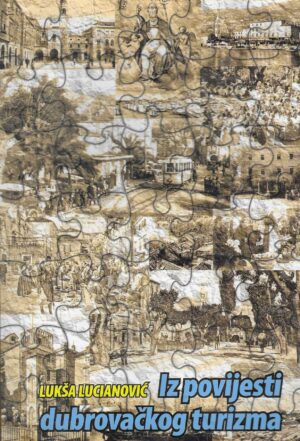 Lukša Lucianović: Iz povijesti dubrovačkog turizma