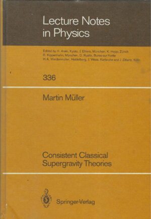 Martin Müller: Consistent Classical Supergravity Theories