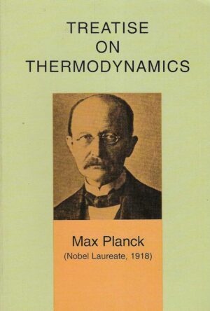 Max Planck: Treatise on Thermodynamics