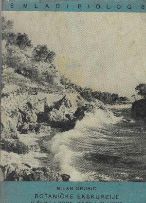Milan Grubić: Botaničke ekskurzije