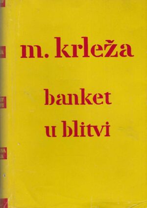 Miroslav Krleža: Banket u Blitvi