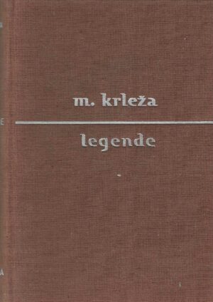 Miroslav Krleža: Legende
