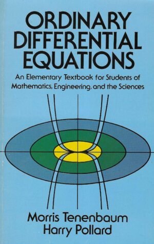 Morris Tenenbaum and Harry Pollard: Ordinary Differential Equations