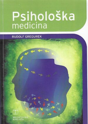 Rudolf Gregurek: Psihološka medicina