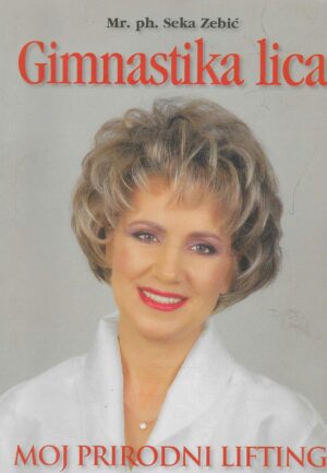 Seka Zebić: Gimnastika lica