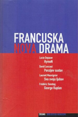Skupina autora: Francuska nova drama