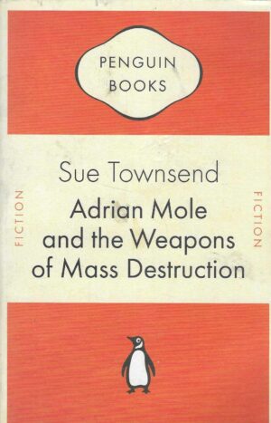 Sue Townsend: Adrian Mole and the Weapons of Mass Destruction