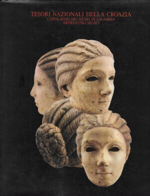 Tesori Nazionali della Croazia - Capolavori dei musei di Zagabria - Arheološki muzej