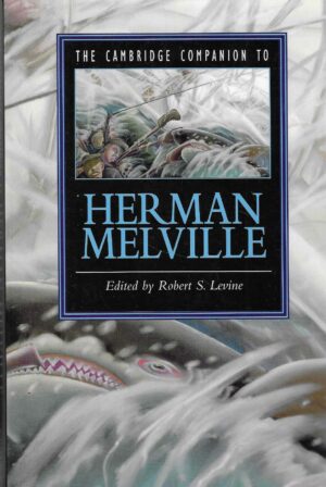 The Cambridge Companion to Herman Melville