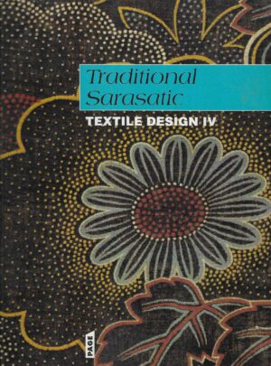 Traditional Sarasatic: Textile Design IV