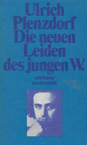 Ulrich Plenzdorf: Die neuen Leiden des jungen W.