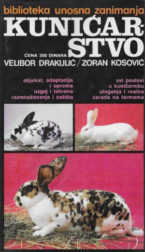 Velibor Drakulić i Zoran Kosović: Kunićarstvo
