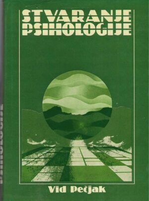 Vid Pečjak: Stvaranje psihologije