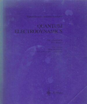 Walter Greiner and Joachim Reinhardt: Quantum Electrodynamics
