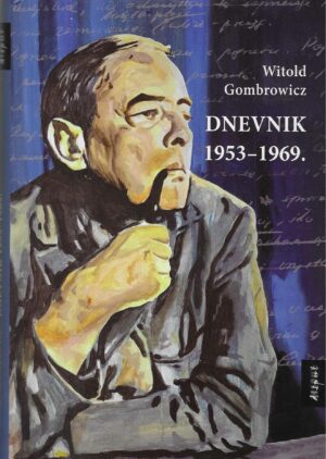 Witold Gombrowicz: Dnevnik 1953-1969.