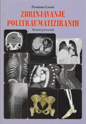 Zvonimir Lovrić: Zbrinjavanje politraumatiziranih