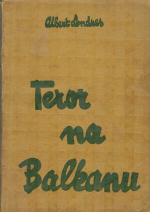Albert Londres: Teror na Balkanu