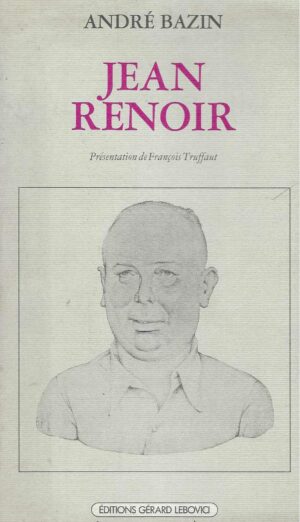 André Bazin: Jean Renoir