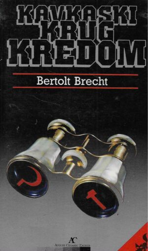 Bertolt Brecht: Kavkaski krug kredom
