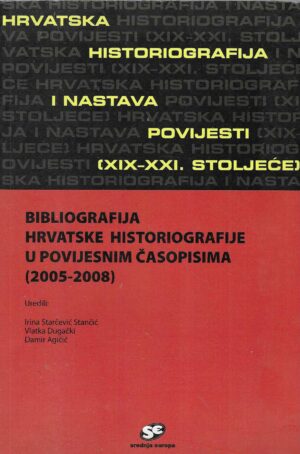 Bibliografija hrvatske historiografije u povijesnim časopisima (2005-2008)