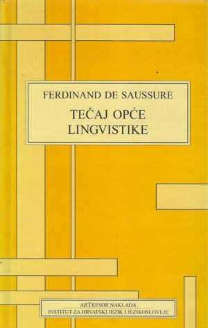Ferdinand de Saussure: Tečaj opće lingvistike
