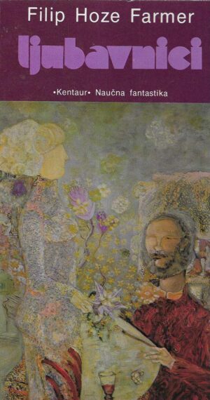 Filip Hoze Farmer: Ljubavnici