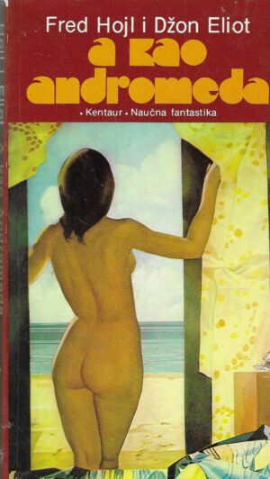 Fred Hojl i Džon Eliot: A kao Andromeda