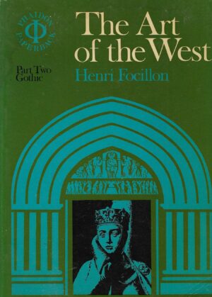 Hendri Focillon: The Art of the West