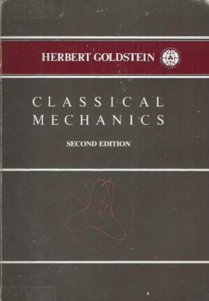 Herbert Goldstein: Classical Mechanics