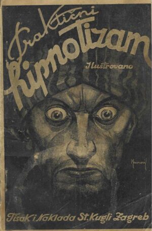 Ivan Alexander: Praktični hipnotizam ili čudesa hipnotizma