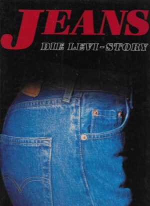 Jeans - Die Levi-Story
