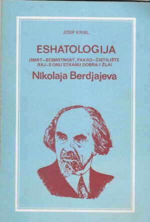 Josip Kribl: Eshatologija