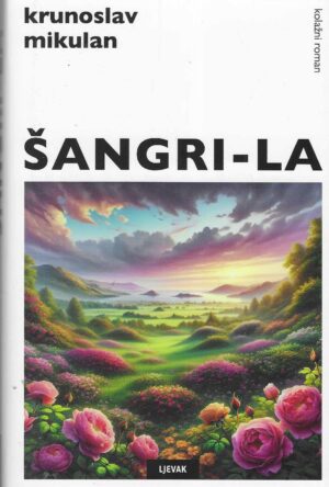 Krunoslav Mikulan: Šangri-la