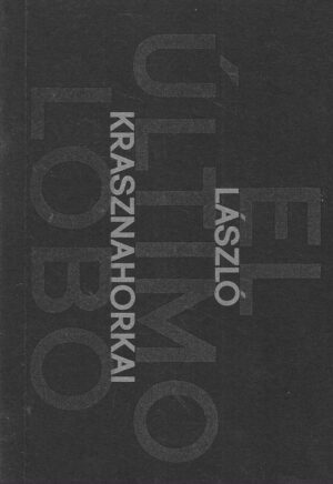 László Krasznahorkai: Posljednji vuk