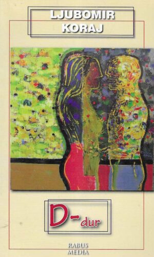 Ljubomir Koraj: D-dur