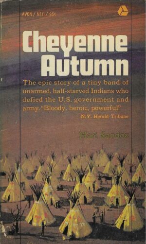 Mari Sandoz: Cheyenne Autumn