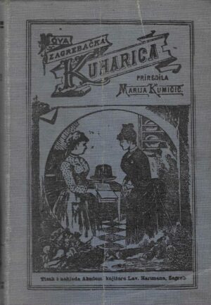 Marija Kumičić: Nova zagrebačka kuharica