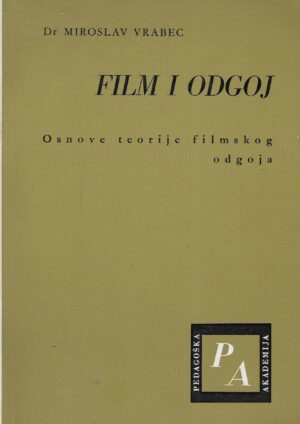 Miroslav Vrabec: Film i odgoj