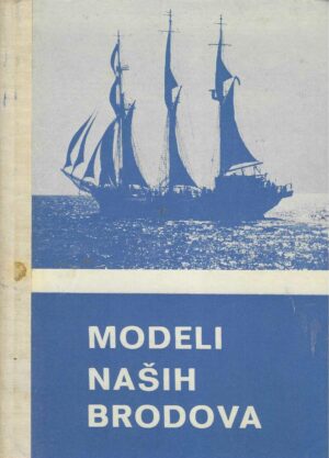 Modeli naših brodova