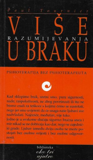 Paul Tournier: Više razumijevanja u braku