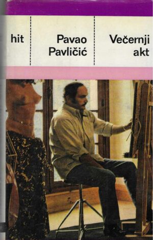 Pavao Pavličić: Večernji akt